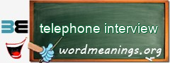 WordMeaning blackboard for telephone interview